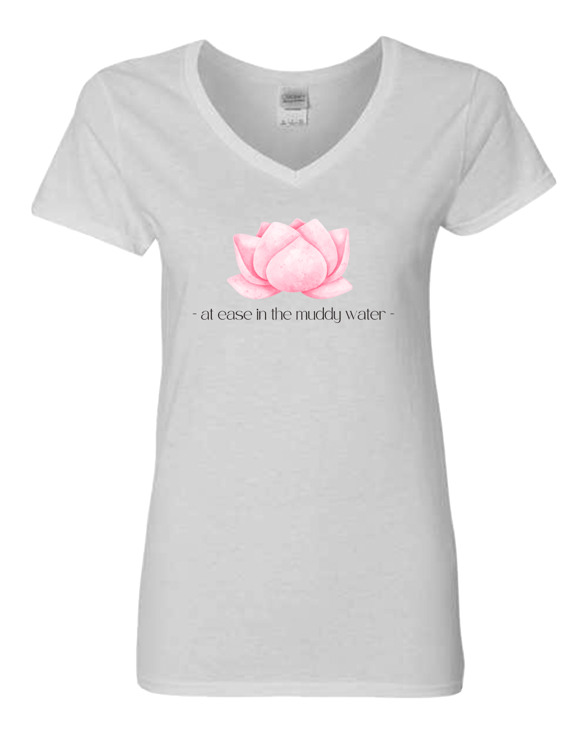 Pink Lotus "at ease in the muddy water" Woman's White V-neck T-shirt, Yoga Philosophy, Path of OM, Vibration, Buddha, Mindfulness