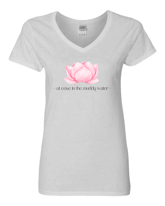 Pink Lotus "at ease in the muddy water" Woman's White V-neck T-shirt, Yoga Philosophy, Path of OM, Vibration, Buddha, Mindfulness